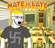 arm clothes drawn_background glasses hair nate nate_is_late nazism open_mouth school soyjak stubble swastika text tshirt variant:soyak yellow_hair // 1166x1010 // 1.2MB