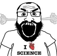 angry arm balding beard clothes fume glasses hair heart i_love open_mouth redraw science soyjak subvariant:science_lover text tshirt variant:markiplier_soyjak // 800x789 // 92.9KB